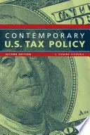 Kortárs amerikai adópolitika, második kiadás - Contemporary U.S. Tax Policy, Second Edition