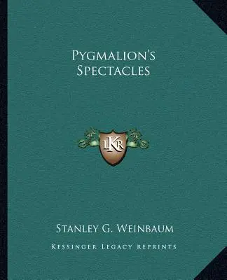 Pygmalion szemüvege - Pygmalion's Spectacles