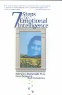 7 lépés az érzelmi intelligenciához: Az EQ növelése az NLP-vel - 7 Steps to Emotional Intelligence: Raise Your EQ with NLP