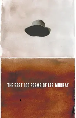 100 nejlepších básní Lese Murraye - The Best 100 Poems of Les Murray