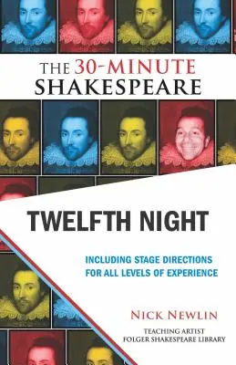 A tizenkettedik éjszaka: A 30 perces Shakespeare - Twelfth Night: The 30-Minute Shakespeare