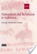 Nacionalizmus és forradalom Indonéziában - Nationalism and Revolution in Indonesia