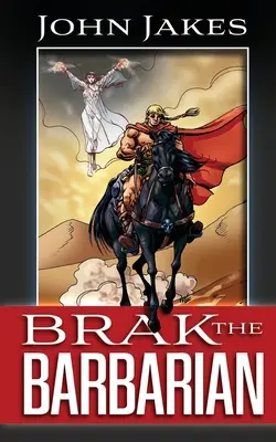 Brak, a barbár - Brak the Barbarian