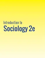 Bevezetés a szociológiába 2e - Introduction to Sociology 2e