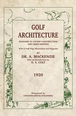 Golf építészet: Gazdaságosság a pályaépítésben és a green-keepingben - Golf Architecture: Economy in Course Construction and Green-Keeping