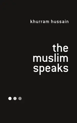 A muszlim beszél - The Muslim Speaks