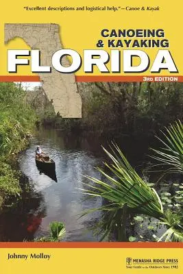 Kenuzás és kajakozás Floridában - Canoeing & Kayaking Florida