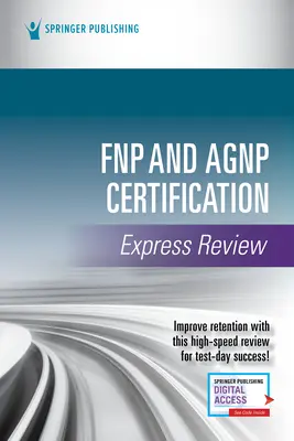 Fnp és Agnp Certification Express Review (Fnp és Agnp tanúsítás gyors felülvizsgálata) - Fnp and Agnp Certification Express Review