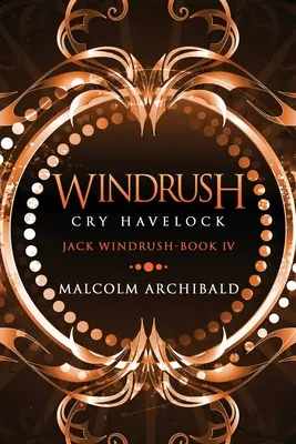 Windrush - Cry Havelock: Nagyméretű nyomtatott kiadás - Windrush - Cry Havelock: Large Print Edition