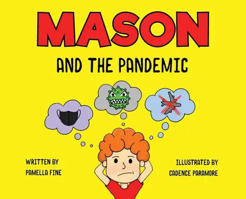 Mason és a járvány - Mason and The Pandemic