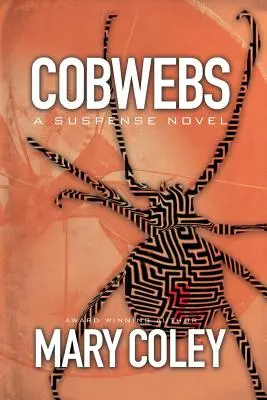 Pókhálók: A Suspense Novel - Cobwebs: A Suspense Novel