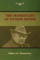 Barna atya hihetetlen volta - The Incredulity of Father Brown