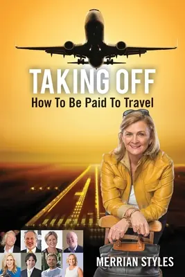 Felszállás: Hogyan fizessenek az utazásért? - Taking Off: How To Be Paid To Travel