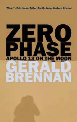 Zéró fázis: Az Apollo 13 a Holdon - Zero Phase: Apollo 13 on the Moon