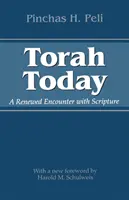 Tóra ma: Megújult találkozás a Szentírással - Torah Today: A Renewed Encounter with Scripture