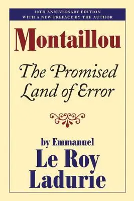 Montaillou: A tévedés ígéretes földje - Montaillou: The Promised Land of Error