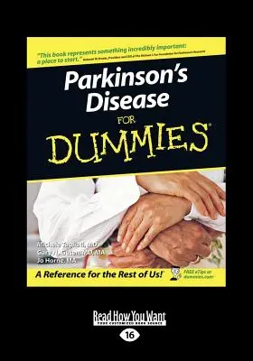 Parkinson-kór a Dummies számára (nagyméretű nyomtatott kiadás 16pt.) - Parkinson's Disease for Dummies (Large Print 16pt)