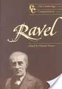 The Cambridge Companion to Ravel