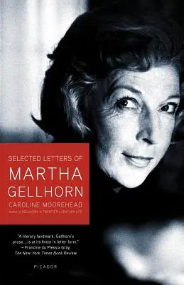 Martha Gellhorn válogatott levelei - Selected Letters of Martha Gellhorn