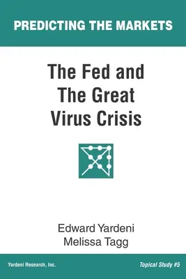 A Fed és a nagy vírusválság - The Fed and The Great Virus Crisis