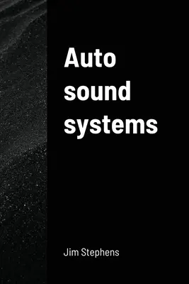 Auto hangrendszerek - Auto sound systems