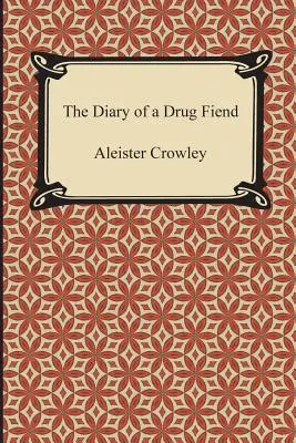 Egy drogfüggő naplója - The Diary of a Drug Fiend