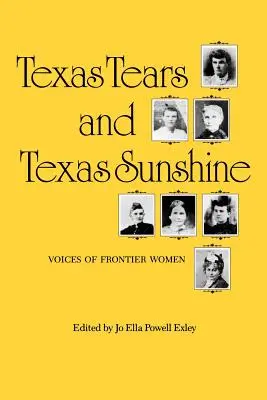 Texas Tears and Texas Sunshine, 17: A határ menti nők hangjai - Texas Tears and Texas Sunshine, 17: Voices of Frontier Women