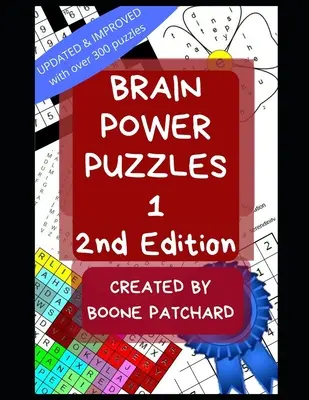 Brain Power Puzzles 1: Tevékenységi könyv szókeresésekkel, szudokukkal, matematikai rejtvényekkel, anagrammákkal, kirakott szavakkal, keresztrejtvényekkel, kriptogramokkal és még sok mással... - Brain Power Puzzles 1: An Activity Book of Word Searches, Sudoku, Math Puzzles, Anagrams, Scrambled Words, Crosswords, Cryptograms, and More