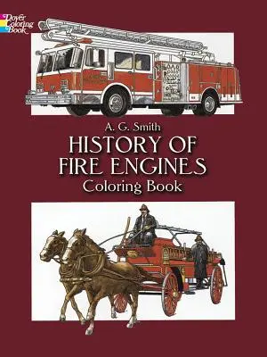 History of Fire Engines Coloring Book