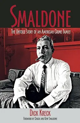 Smaldone: Egy amerikai bűnözői család el nem mondott története - Smaldone: The Untold Story of an American Crime Family