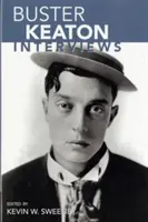 Buster Keaton: Interjúk - Buster Keaton: Interviews