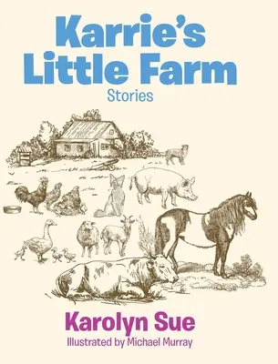 Karrie kis farmja - Karrie's Little Farm