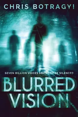 Blurred Vision: Horrorregény - Blurred Vision: An Alien Horror Novel