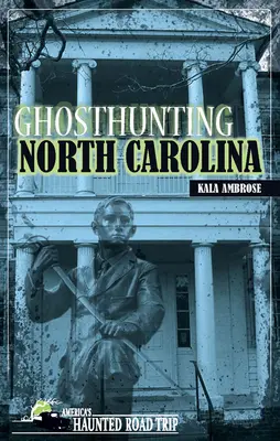 Szellemvadászat Észak-Karolinában - Ghosthunting North Carolina