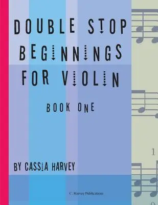 Double Stop Beginnings for Violin, Első könyv - Double Stop Beginnings for Violin, Book One