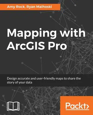 Térképezés az ArcGIS Pro-val - Mapping with ArcGIS Pro