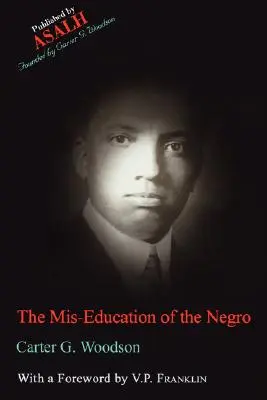 A négerek félrenevelése - The Mis-Education of the Negro