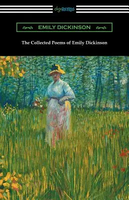 Emily Dickinson összegyűjtött versei - The Collected Poems of Emily Dickinson