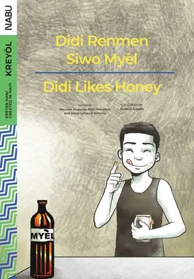 Didi szereti a mézet / Didi Renmen Siwo Myèl - Didi Likes Honey / Didi Renmen Siwo Myèl