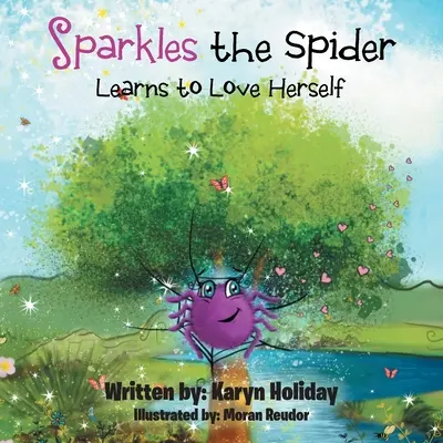 Szikra, a pók megtanulja szeretni önmagát - Sparkles the Spider Learns to Love Herself