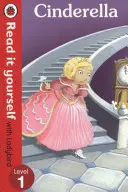 Hamupipőke - Olvasd el magad a Ladybirddel - 1. szint - Cinderella - Read it yourself with Ladybird - Level 1