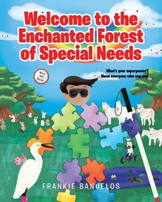 Willkommen im verzauberten Wald der besonderen Bedürfnisse - Welcome to the Enchanted Forest of Special Needs