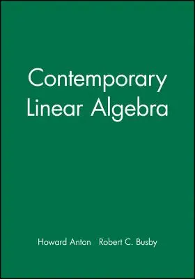 Student Solutions Manual to Accompany Contemporary Linear Algebra [With CDROM]