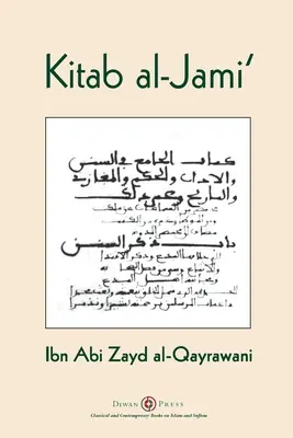 Kitab al-Jami': Ibn Abi Zayd al-Qayrawani - arab angol kiadás - Kitab al-Jami': Ibn Abi Zayd al-Qayrawani - Arabic English edition