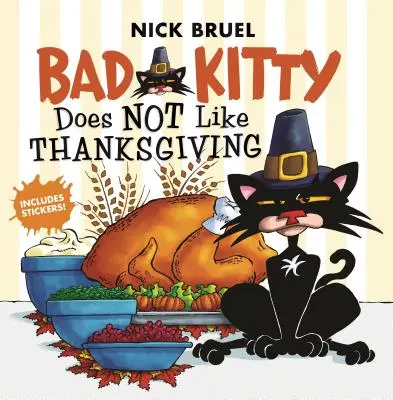 Bad Kitty nem szereti a hálaadást - Bad Kitty Does Not Like Thanksgiving