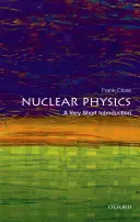 Nukleáris fizika: A Very Short Introduction (Nagyon rövid bevezetés) - Nuclear Physics: A Very Short Introduction