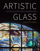 Művészi üveg: Egy stúdió és ötven év üvegfestészet - Artistic Glass: One Studio and Fifty Years of Stained Glass