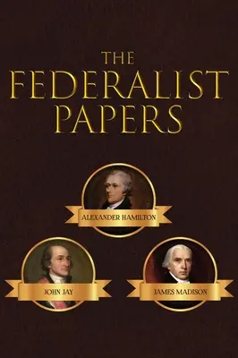 A Federalist Papers - The Federalist Papers