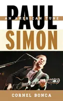 Paul Simon: Egy amerikai dallam - Paul Simon: An American Tune