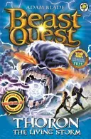 Beast Quest: 92: Thoron, az élő vihar - Beast Quest: 92: Thoron the Living Storm